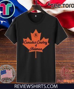 Canada's Cowboy Heisman Offcial T-Shirt