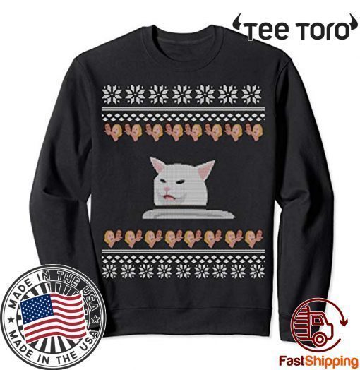 Cat Meme Woman Yelling At Table Dinner Ugly Christmas Sweatshirt