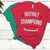 DISTRICT OF CHAMPIONS SHIRTS
