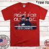Fight For Ol' D.C MLBPA Licensed - Dave Martinez Tee Shirt