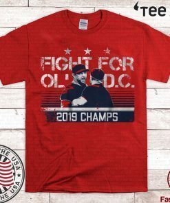 Fight For Ol' D.C MLBPA Licensed - Dave Martinez Tee Shirt
