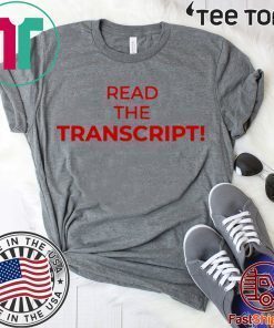 Donald Trump Read The Transcript Unisex T-Shirt