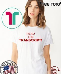 Donald Trump Read The Transcript Unisex T-Shirt