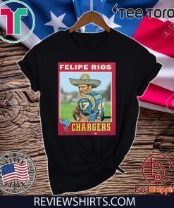 FELIPE RIOS CHARGERS SHIRT - LOS ANGELES CHARGERS