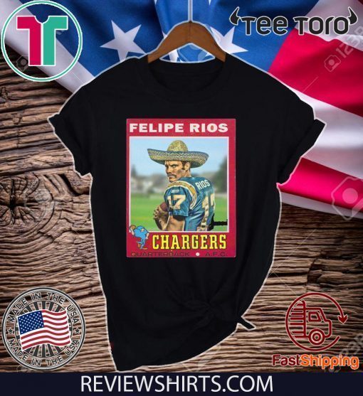 FELIPE RIOS CHARGERS SHIRT - LOS ANGELES CHARGERS