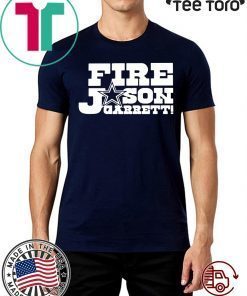 Fire Jason Garrett For 2020 T-Shirt