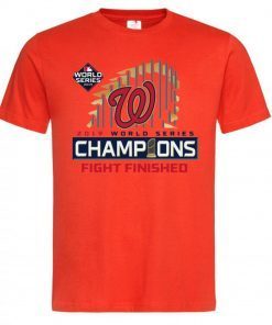 Fight Finished Shirt