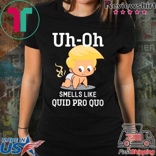 Funny Anti Trump Baby Quid Pro Quo Impeachment Shirt