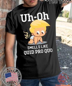 Funny Anti Trump Baby Quid Pro Quo Impeachment t shirt