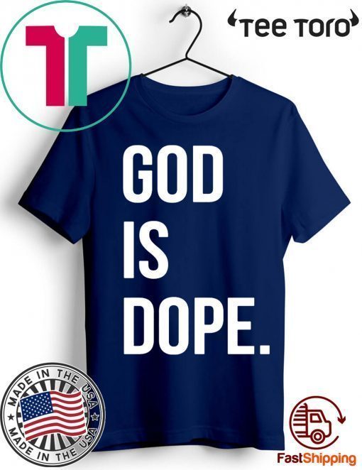 God is dope Unisex T-Shirt