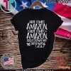 Here Comes Amazon Right Down My Driveway Unisex T-Shirt