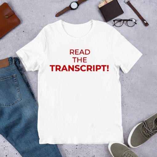 Read the Transcript US T-Shirt