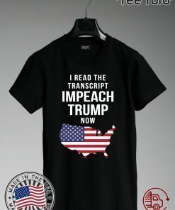 I Read The Tran Impeach Trump Now For Edition T-Shirt