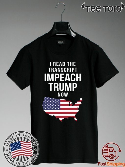 I Read The Tran Impeach Trump Now For Edition T-Shirt