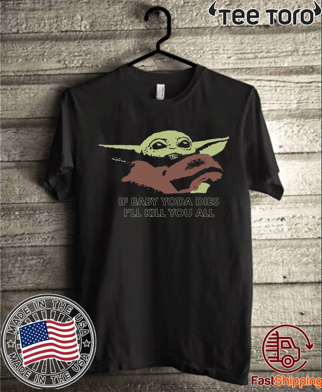 If Baby Yoda Dies I’ll Kill You All Shirts - ReviewsTees