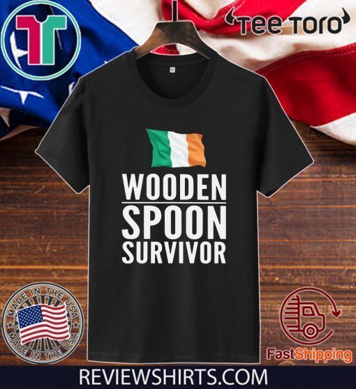 Ireland Flag Wooden Spoon Survivor Shirt T-Shirt