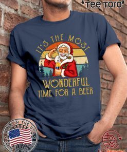 It's The Most Wonderful Time For A Beer Bud Ice Beer Christmas Xmas T-Shirt