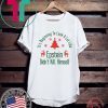 It’s Beginning To Look A Lot Like Epstein Didn’t Kill Himself Christmas 2020 T-Shirt