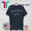 Joy Behar Quid Pro Quo Shirts