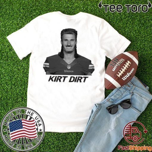 Kyle Brandt Kirk Dirt Cousins 2020 T-Shirt