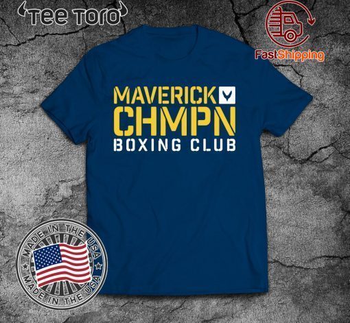 MAVERICK CHAMPION BOXING FOR T-SHIRT