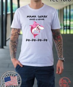 Mama Shark needs a drink T-Shirt - Offcie Tee