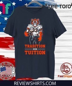 Tradition Over Tuition Massillon Tigers Tee Shirt