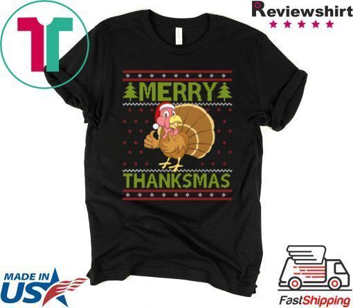 Merry Thanksmas Ugly Xmas Thanksgiving Turkey T-Shirts