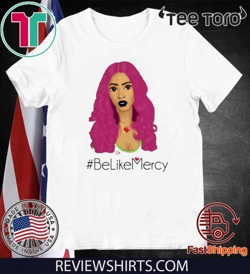 Offcial BeLikeMercy Tee Shirt