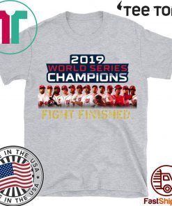 Offcial Washington DC World Series Champions Fight Finished 2019 Shirt