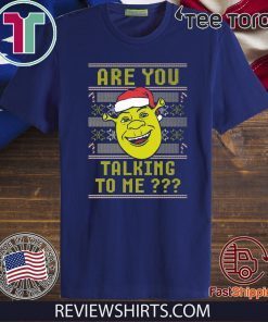 Ogre Ugly Are You Talking To Me Unisex T-Shirt