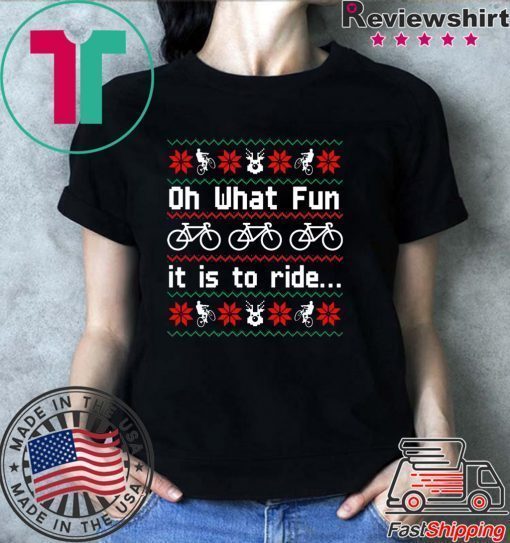 Oh What fun it is to ride Christmas T-Shirt