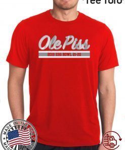 Ole Piss 2019 Egg Bowl 21-20 T-Shirt