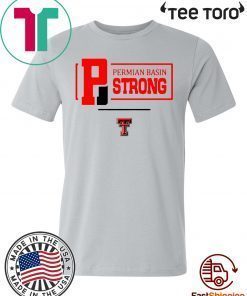 Permian Basin Strong For 2020 T-Shirt
