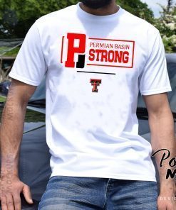 Permian Basin Strong For 2020 T-Shirt
