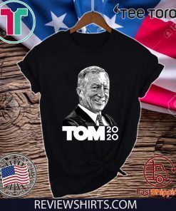 President 2020 Tom Steyer Shirts