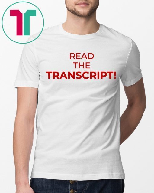 Read The Transcript 2020 t-shirt