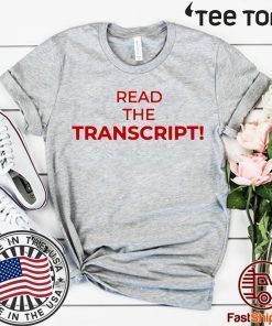 Read The Transcript For Tee Shirt
