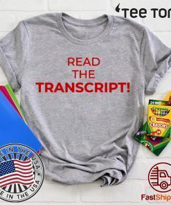 Read The Transcript Unisex Tee Shirt