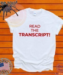 Read The Transcript tee shirts