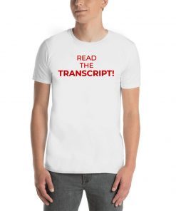 Read the Transcript Original T-Shirt