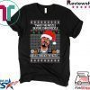 SNOOP DOGG TWAS THE NIZZLE BEFORE CHRISTMIZZLE AND ALL THROUGH THE HIZZLE T-SHIRT