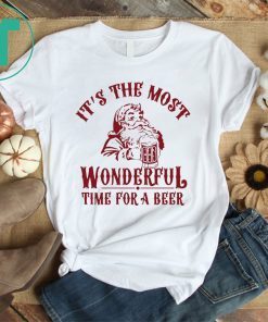 Santa Claus It’s The Most Wonderful Time For A Beer Tee Shirt