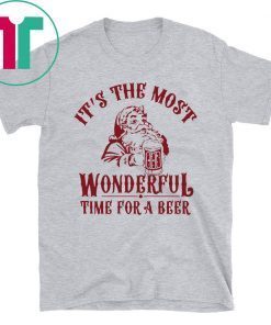 Santa Claus It’s The Most Wonderful Time For A Beer Tee Shirt