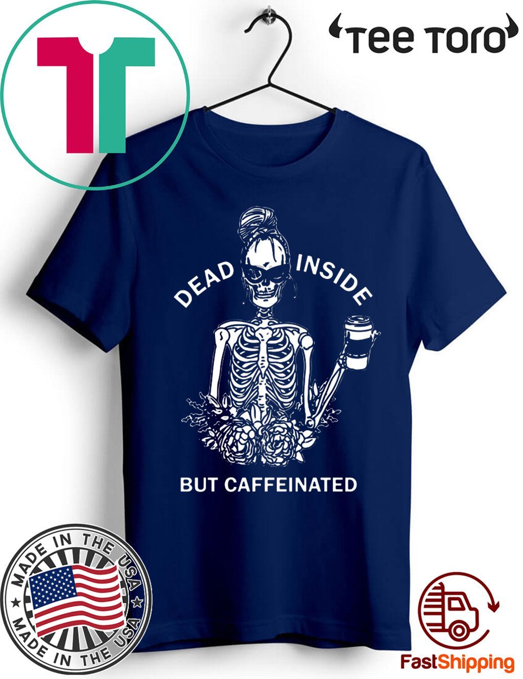 Skull girl Dead inside but caffeinated 2020 T-Shirt