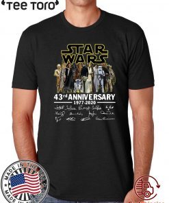 Star Wars 43rd anniversary 1977-2020 signatures Shirt T-Shirt