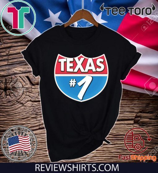 Texas Number 1 t-shirts
