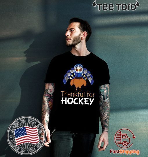 Thankful shirt Turkey thankful for Hockey 2019 T-Shirt