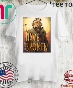 The Mandalorian Kuiil I Have Spoken T Shirt