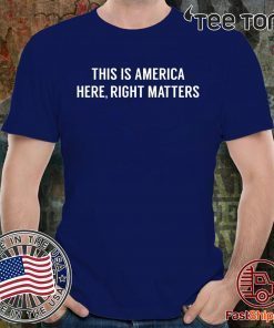 Alexander Vindman Shirt This is America Here Right Matters T-Shirt